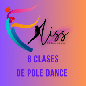 8 Clases de Pole Dance